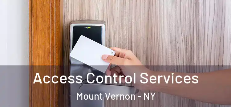 Access Control Services Mount Vernon - NY