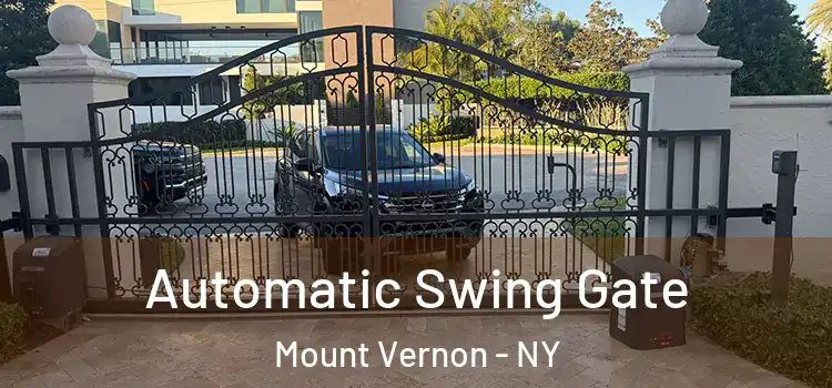  Automatic Swing Gate Mount Vernon - NY