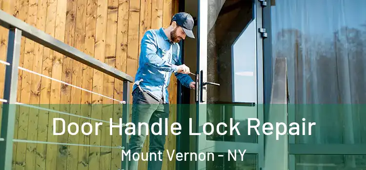 Door Handle Lock Repair Mount Vernon - NY