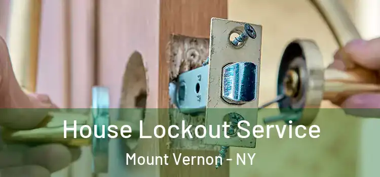 House Lockout Service Mount Vernon - NY