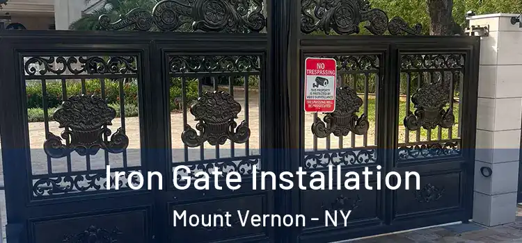  Iron Gate Installation Mount Vernon - NY