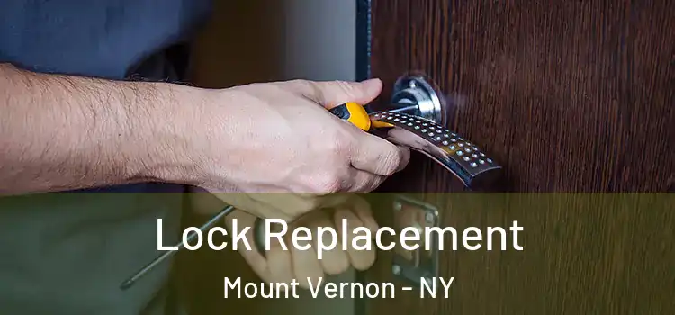Lock Replacement Mount Vernon - NY