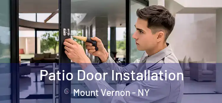 Patio Door Installation Mount Vernon - NY