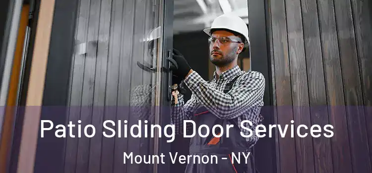 Patio Sliding Door Services Mount Vernon - NY