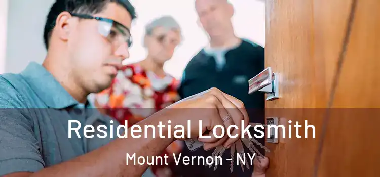 Residential Locksmith Mount Vernon - NY